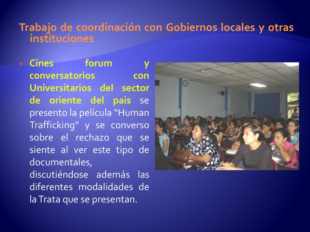 Trabajo de coordinación con Gobiernos locales y otras instituciones