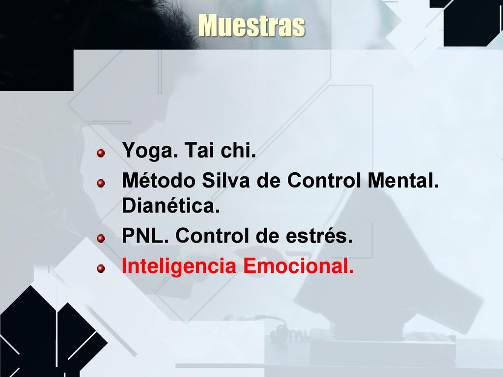 Muestras Yoga. Tai chi. Método Silva de Control Mental. Dianética.