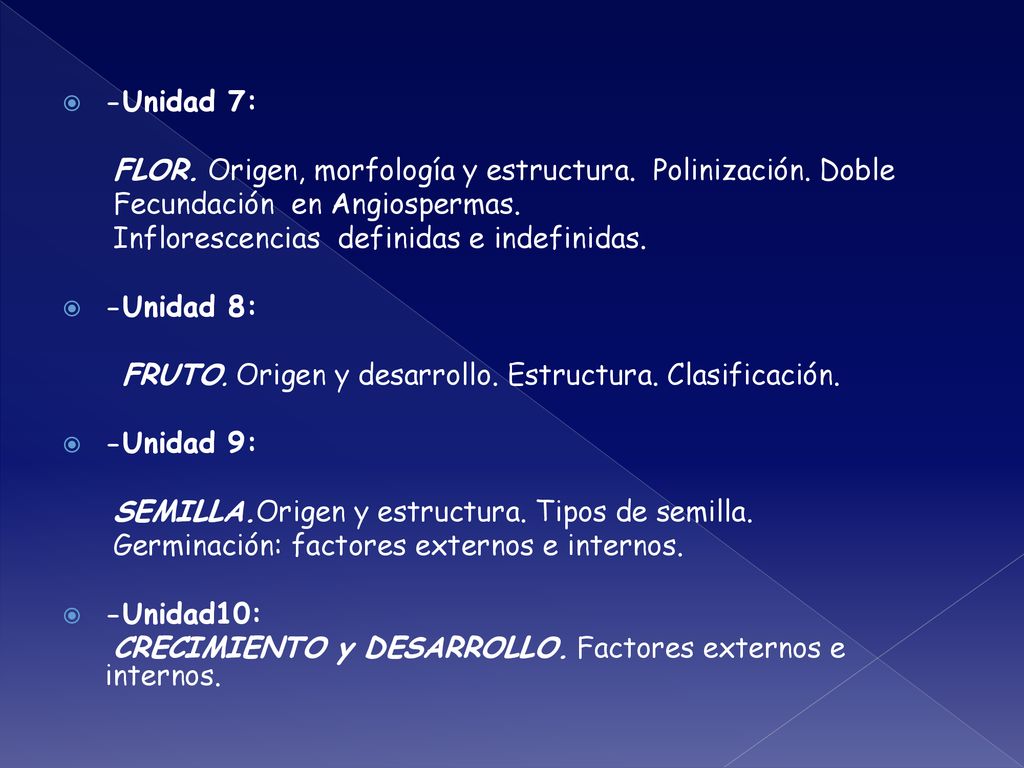 -Unidad 7: FLOR. Origen, morfología y estructura. Polinización. Doble. Fecundación en Angiospermas.