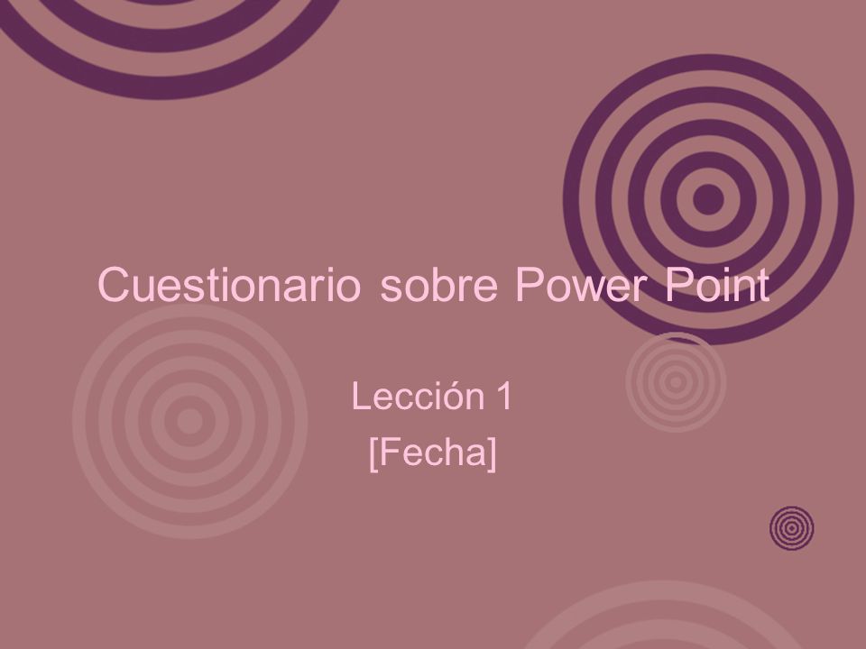 Cuestionario sobre Power Point
