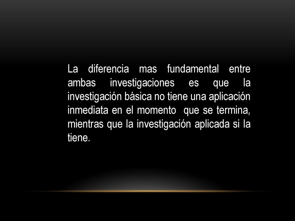 La diferencia mas fundamental entre ambas investigaciones es que la investigación básica no tiene una aplicación inmediata en el momento que se termina, mientras que la investigación aplicada si la tiene.