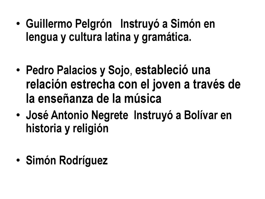 José Antonio Negrete Instruyó a Bolívar en historia y religión