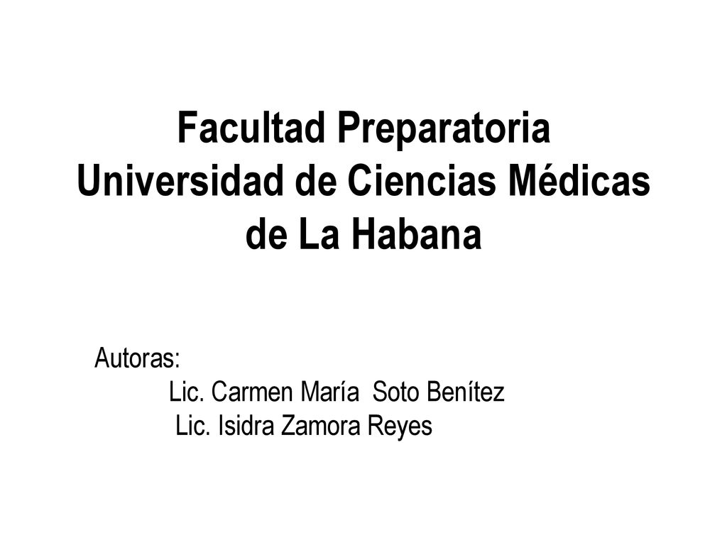 Facultad Preparatoria Universidad de Ciencias Médicas de La Habana