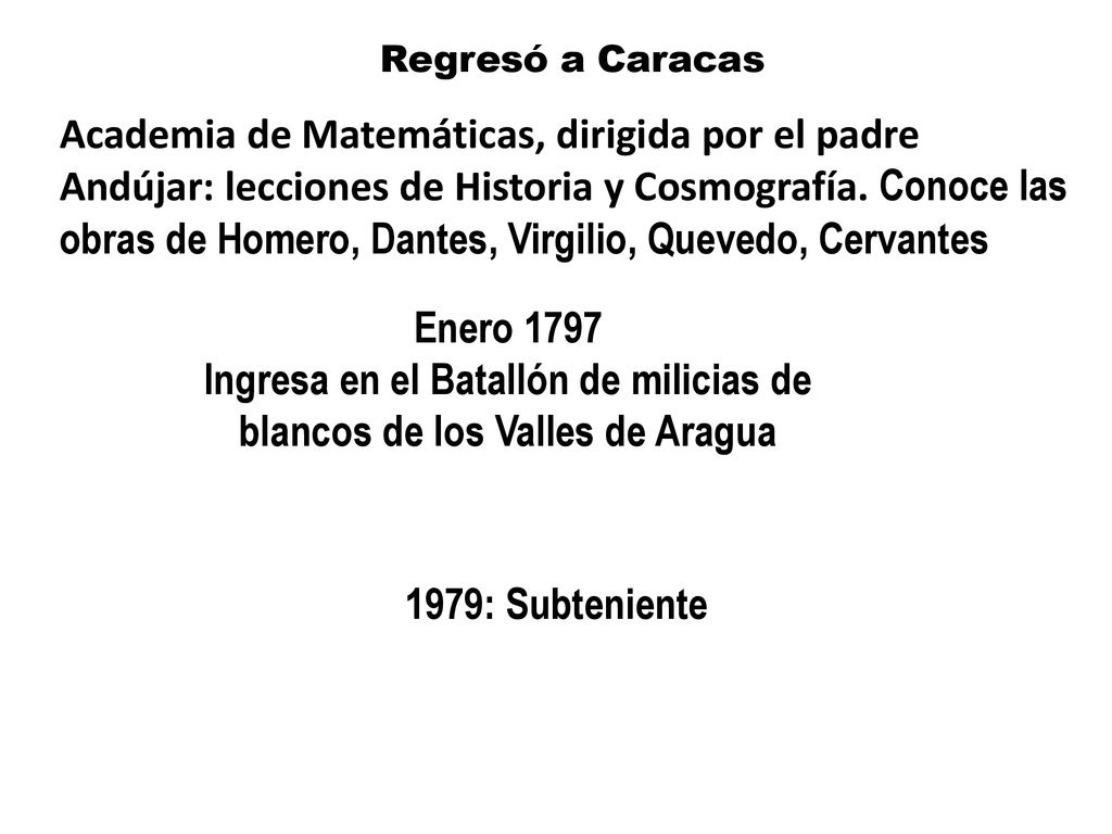 Ingresa en el Batallón de milicias de blancos de los Valles de Aragua