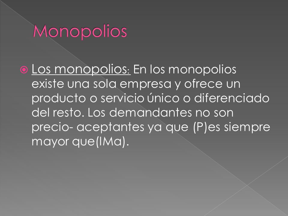 Monopolios