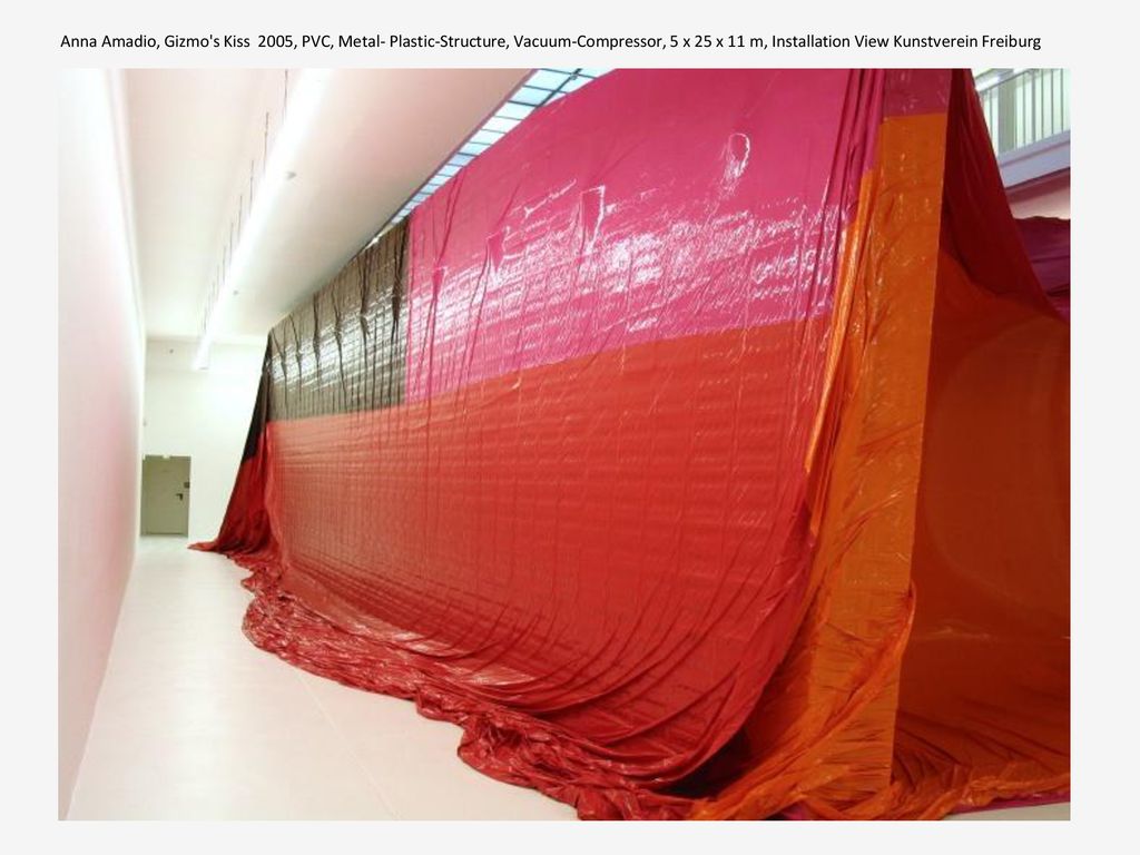 Anna Amadio, Gizmo s Kiss 2005, PVC, Metal- Plastic-Structure, Vacuum-Compressor, 5 x 25 x 11 m, Installation View Kunstverein Freiburg