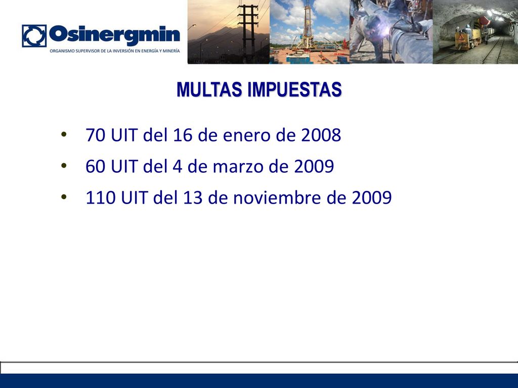MULTAS IMPUESTAS 70 UIT del 16 de enero de UIT del 4 de marzo de