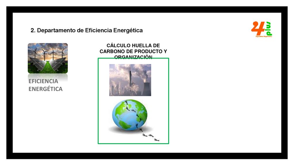 CÁLCULO HUELLA DE CARBONO DE PRODUCTO Y ORGANIZACIÓN