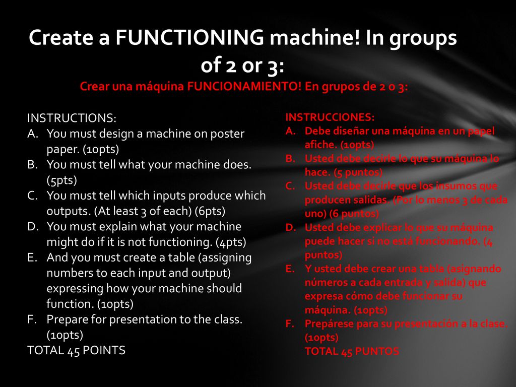 Create a FUNCTIONING machine! In groups of 2 or 3:
