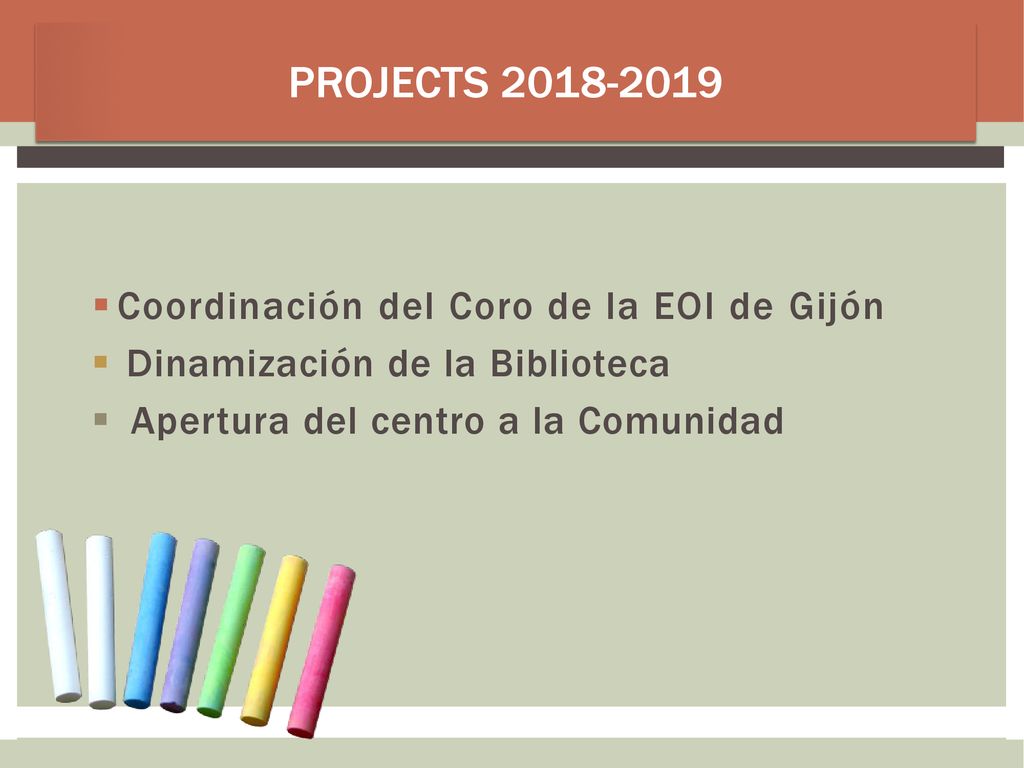 PROJECTS Coordinación del Coro de la EOI de Gijón