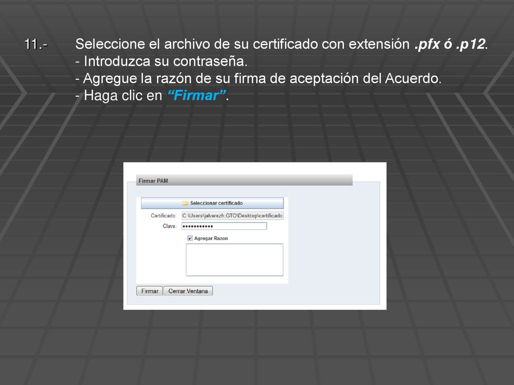 Seleccione el archivo de su certificado con extensión. pfx ó