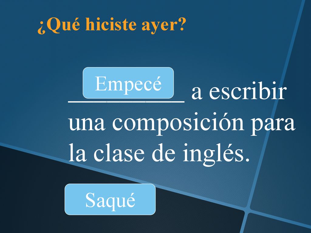 _________ a escribir una composición para la clase de inglés.