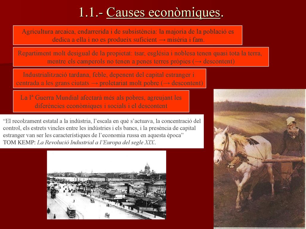 1.1.- Causes econòmiques. Agricultura arcaica, endarrerida i de subsistència: la majoria de la població es.