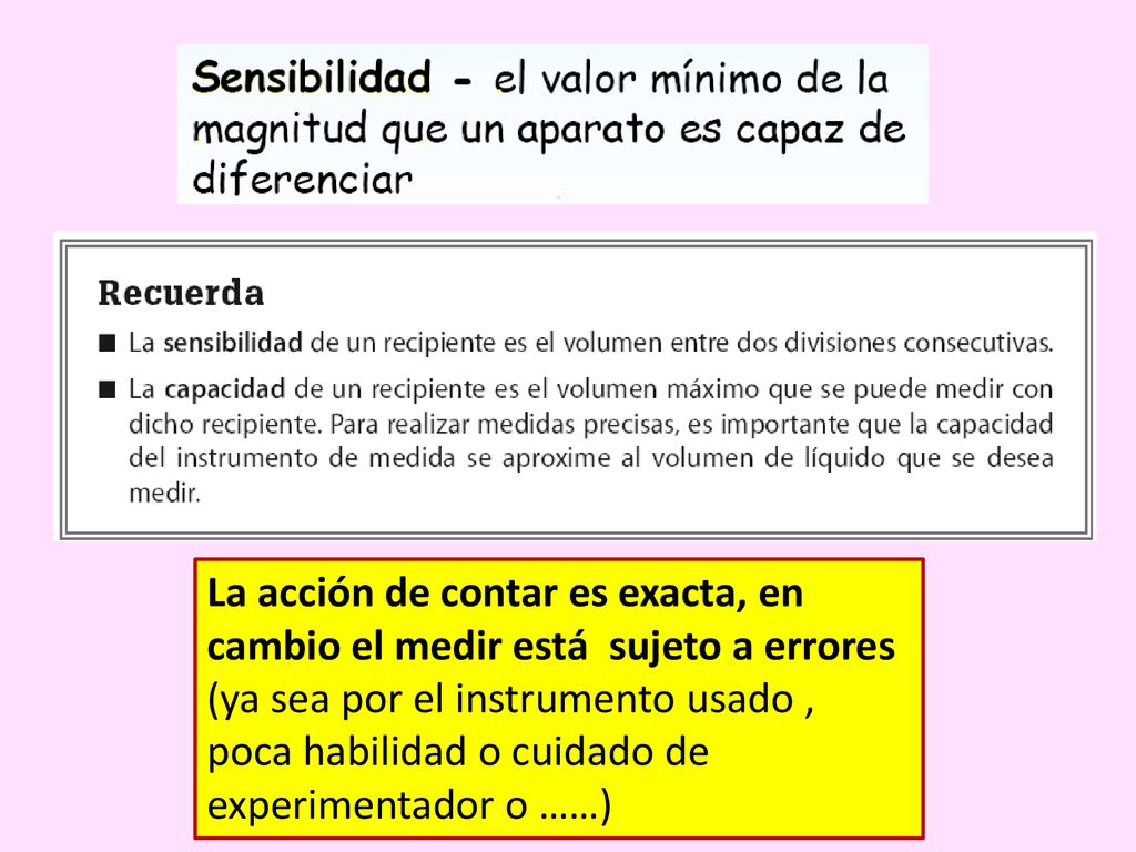 La acción de contar es exacta, en cambio el medir está sujeto a errores (ya sea por el instrumento usado , poca habilidad o cuidado de experimentador o ……)