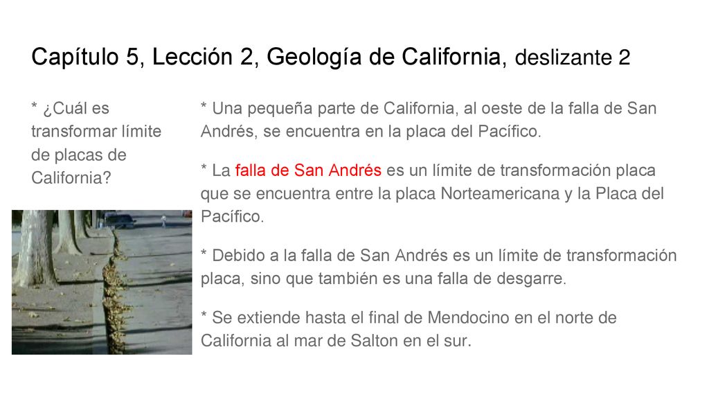 Capítulo 5, Lección 2, Geología de California, deslizante 2