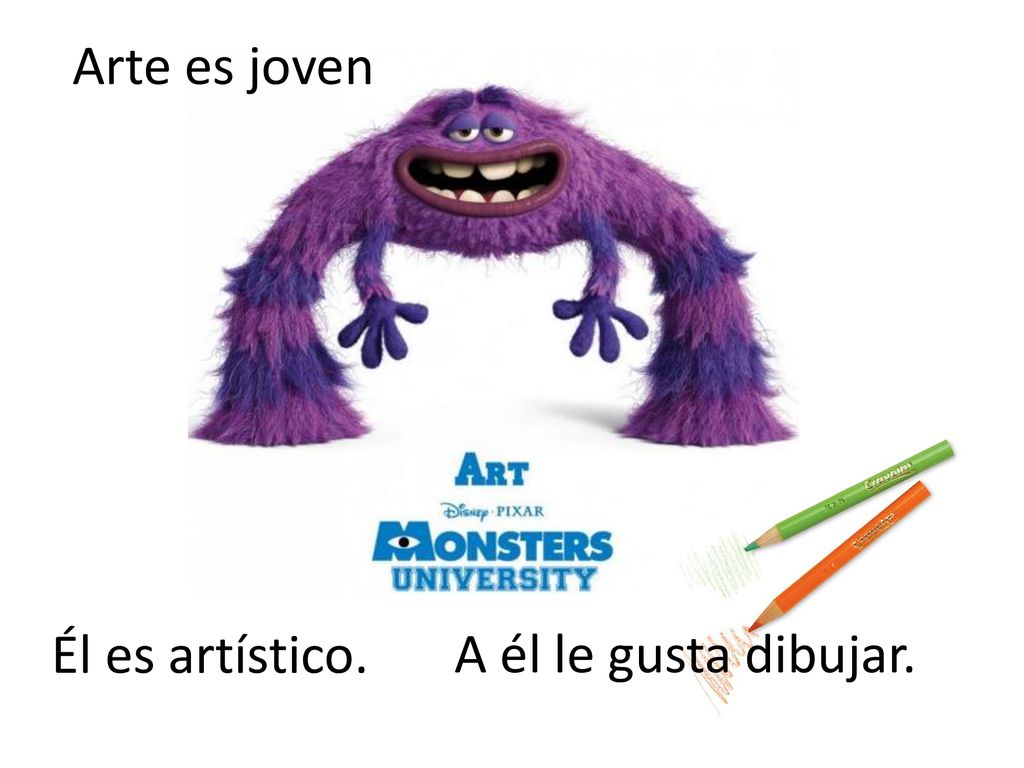 Arte es joven Él es artístico. A él le gusta dibujar.
