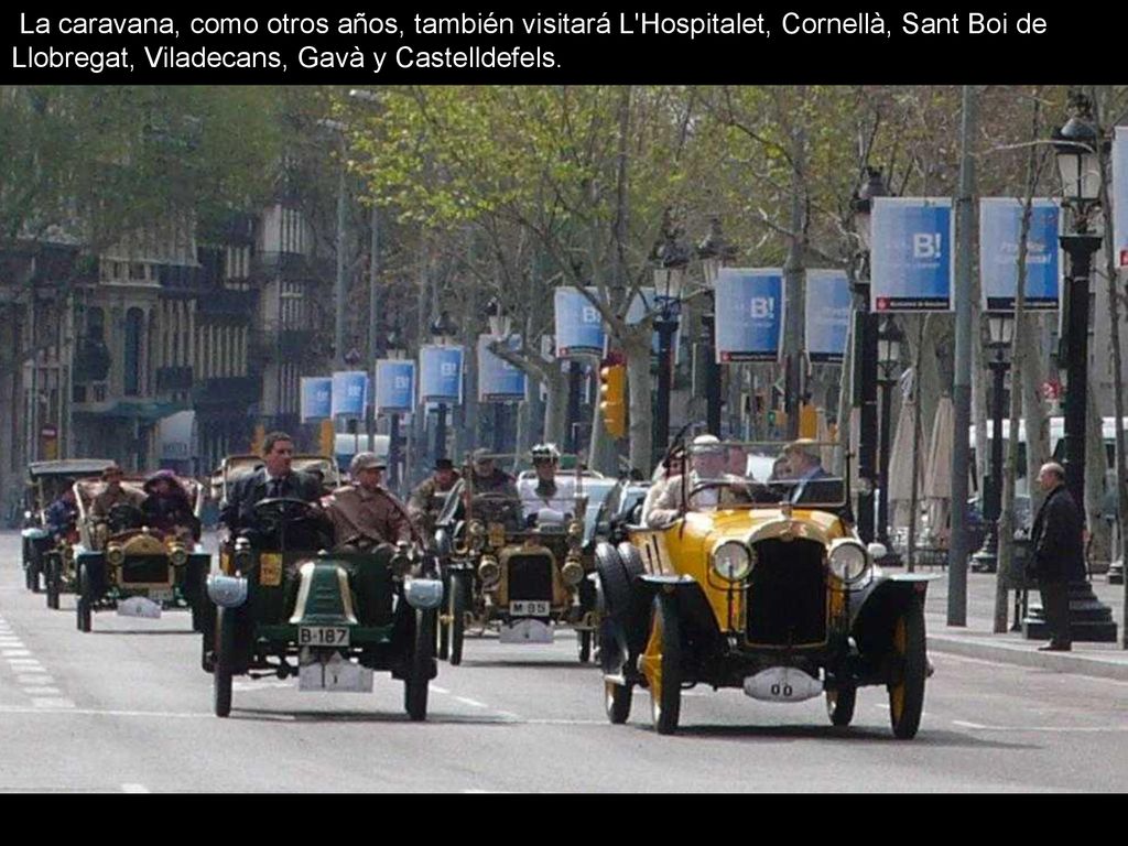 La caravana, como otros años, también visitará L Hospitalet, Cornellà, Sant Boi de Llobregat, Viladecans, Gavà y Castelldefels.