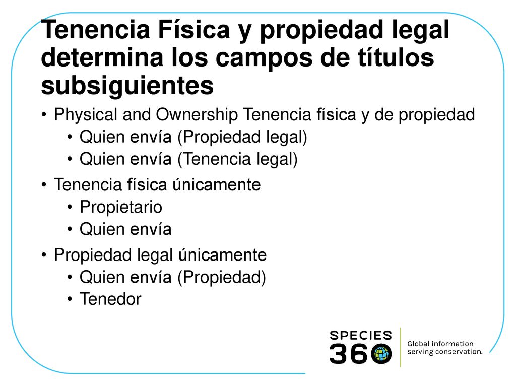 Tenencia Física y propiedad legal determina los campos de títulos subsiguientes