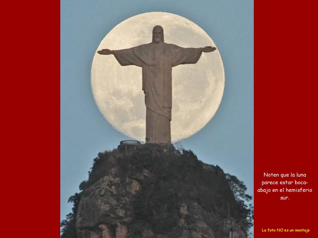 Noten que la luna parece estar boca-abajo en el hemisferio sur.