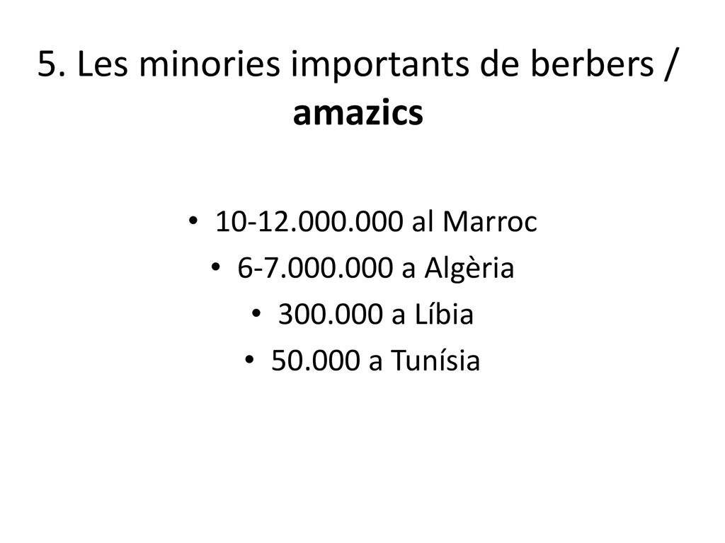 5. Les minories importants de berbers / amazics