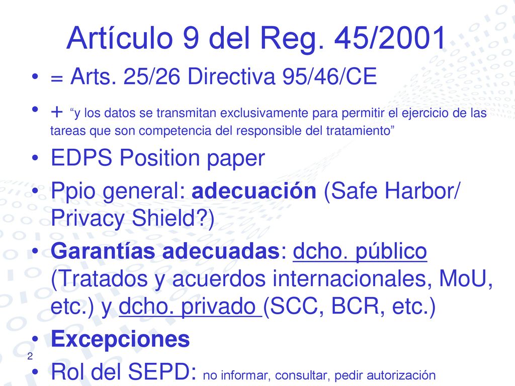Artículo 9 del Reg. 45/2001 = Arts. 25/26 Directiva 95/46/CE