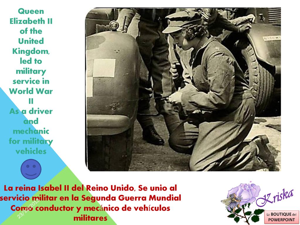Queen Elizabeth II of the United Kingdom, led to military service in World War II