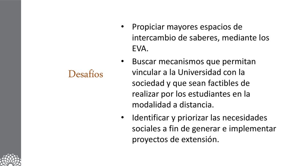 Propiciar mayores espacios de intercambio de saberes, mediante los EVA.