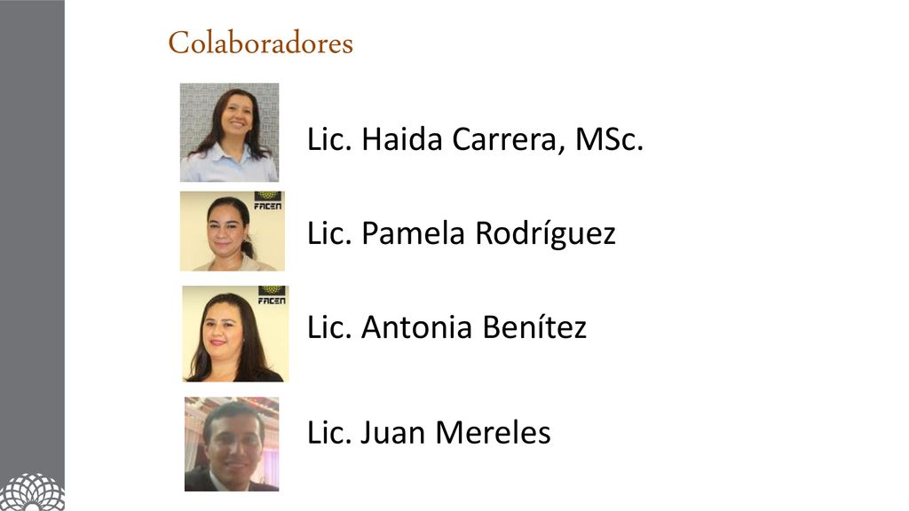 Colaboradores Lic. Haida Carrera, MSc. Lic. Pamela Rodríguez