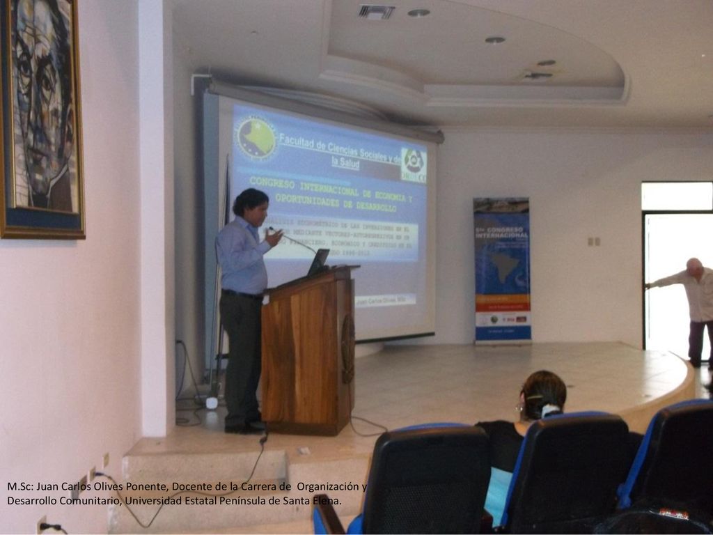M.Sc: Juan Carlos Olives Ponente, Docente de la Carrera de Organización y Desarrollo Comunitario, Universidad Estatal Península de Santa Elena.