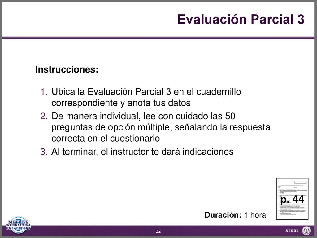 Evaluación Parcial 3 p. 44 Instrucciones: