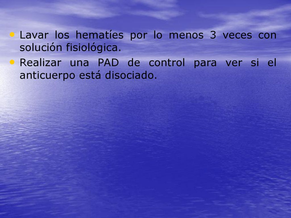 Lavar los hematíes por lo menos 3 veces con solución fisiológica.