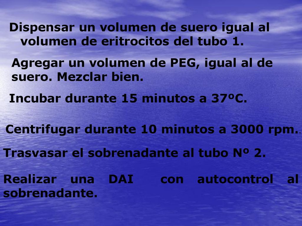 Dispensar un volumen de suero igual al volumen de eritrocitos del tubo 1.