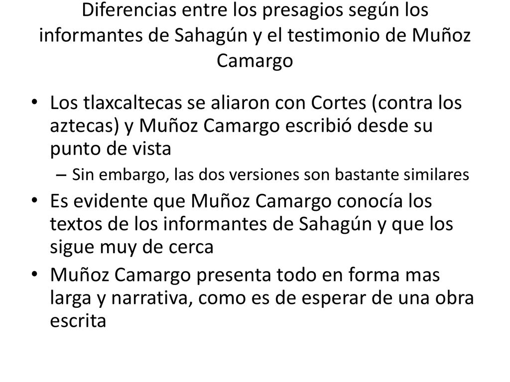 Diferencias entre los presagios según los informantes de Sahagún y el testimonio de Muñoz Camargo