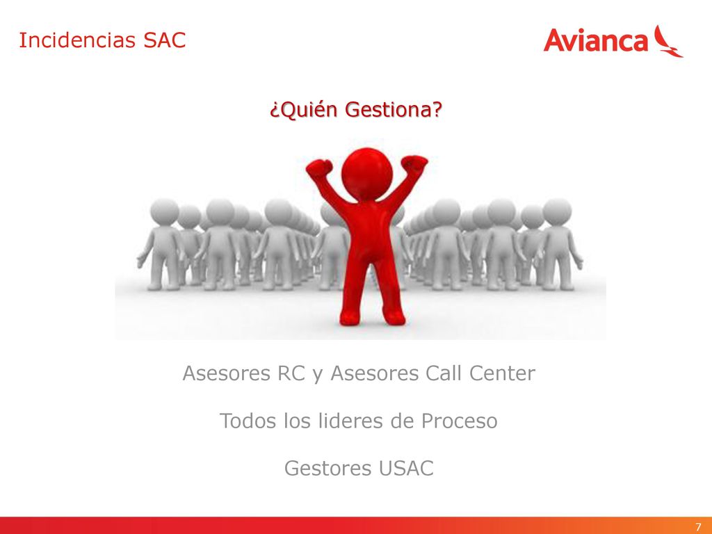 Incidencias SAC ¿Quién Gestiona Asesores RC y Asesores Call Center