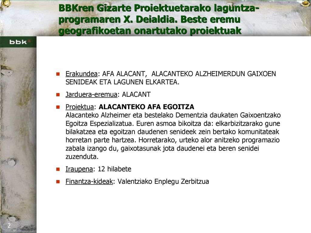 Erakundea: AFA ALACANT, ALACANTEKO ALZHEIMERDUN GAIXOEN SENIDEAK ETA LAGUNEN ELKARTEA.