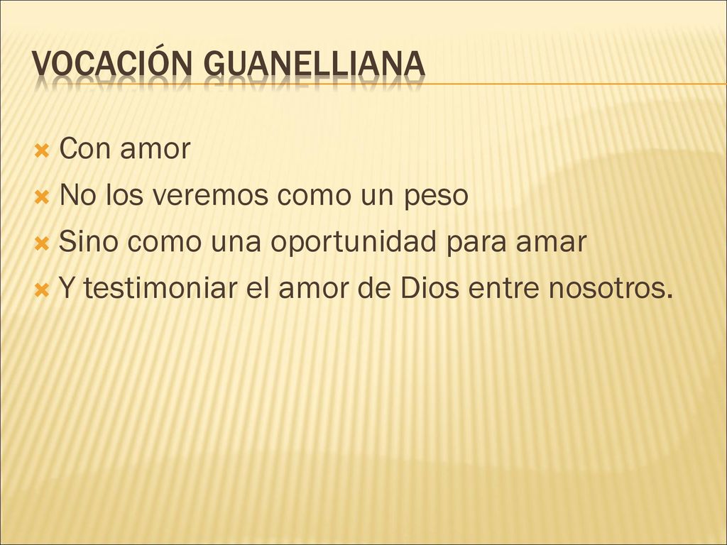 Vocación Guanelliana Con amor No los veremos como un peso