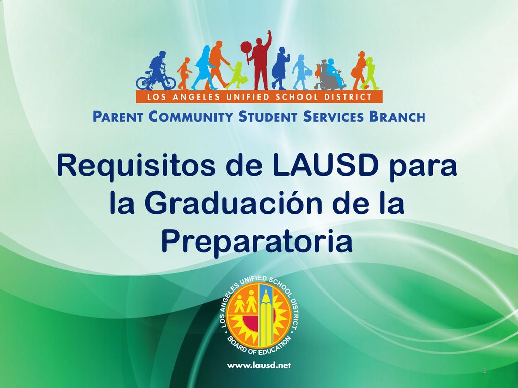 Requisitos de LAUSD para la Graduación de la Preparatoria