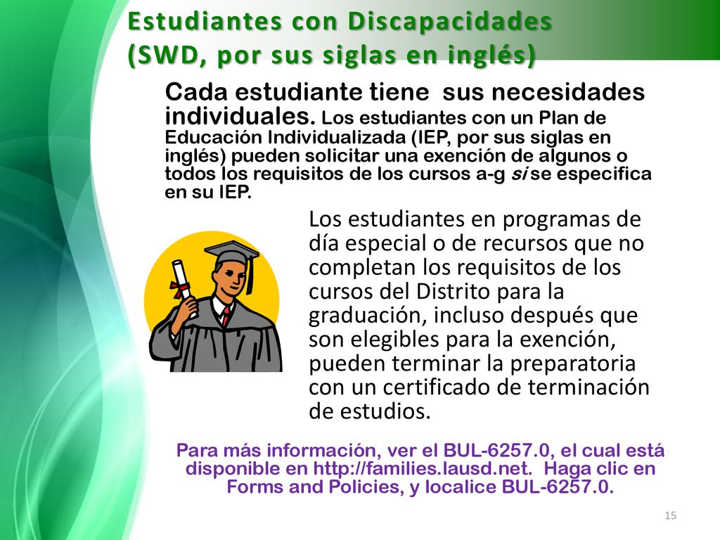 Estudiantes con Discapacidades (SWD, por sus siglas en inglés)