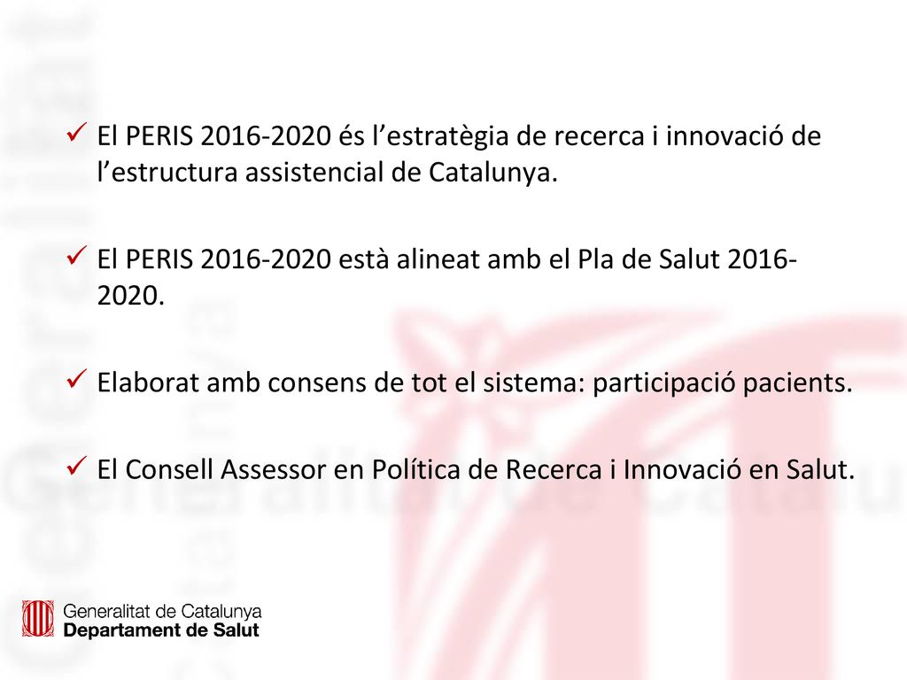 El PERIS és l’estratègia de recerca i innovació de l’estructura assistencial de Catalunya.