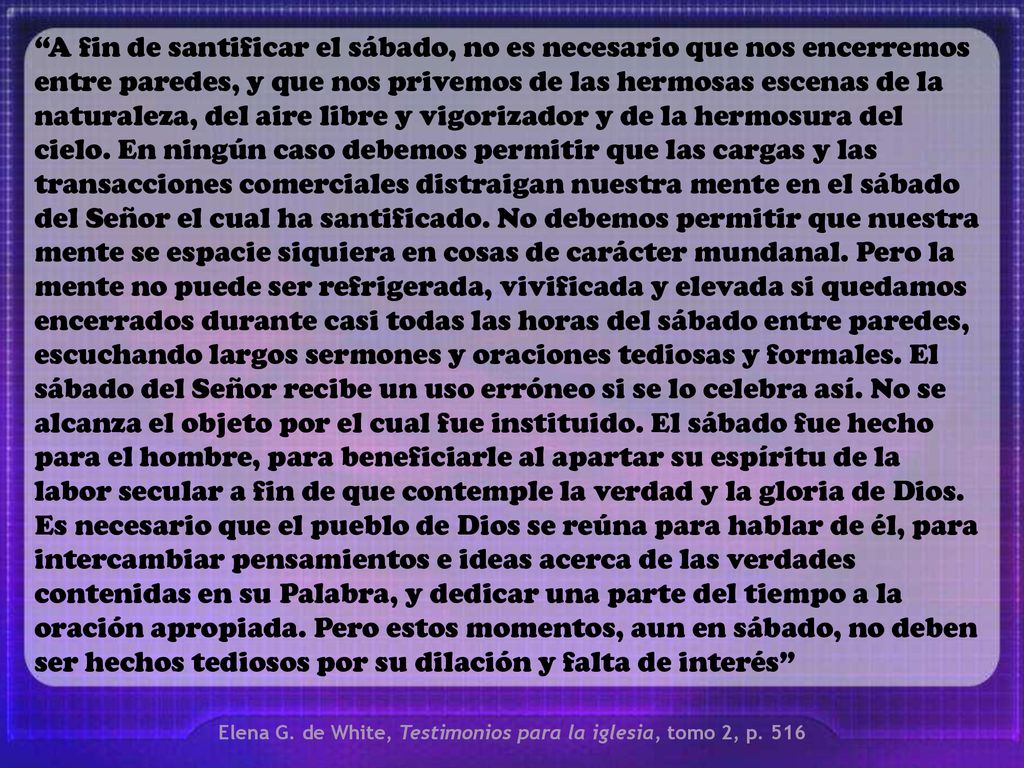 Elena G. de White, Testimonios para la iglesia, tomo 2, p. 516