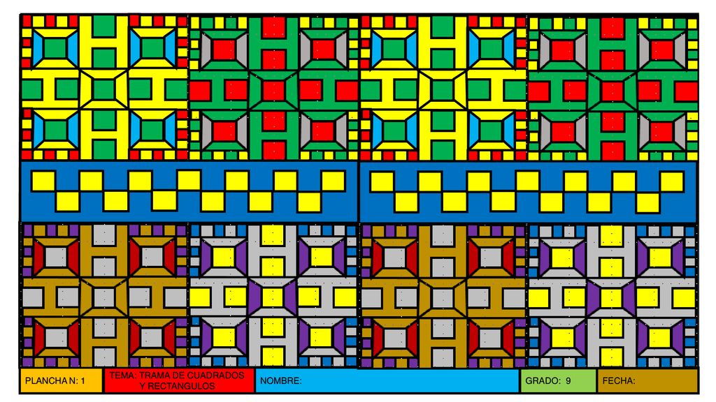 PLANCHA N: 1 TEMA: TRAMA DE CUADRADOS Y RECTANGULOS NOMBRE: GRADO: 9 FECHA: