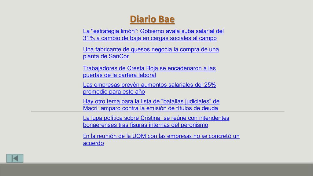 Diario Bae La estrategia limón : Gobierno avala suba salarial del 31% a cambio de baja en cargas sociales al campo.