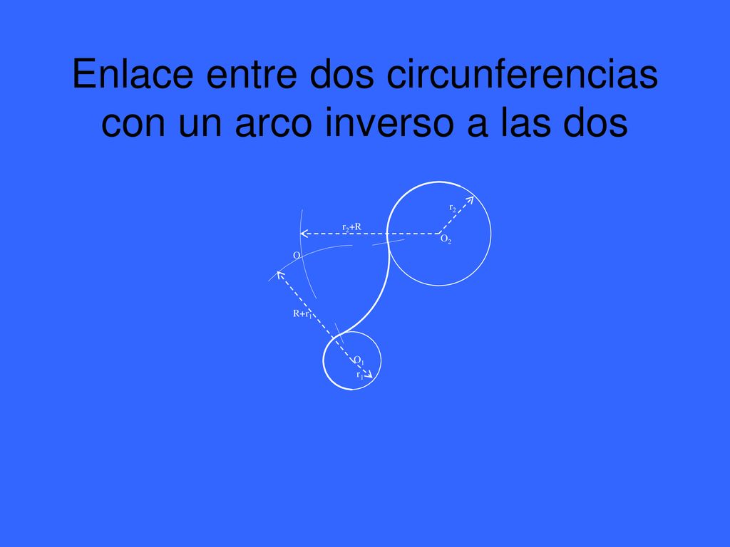 Enlace entre dos circunferencias con un arco inverso a las dos