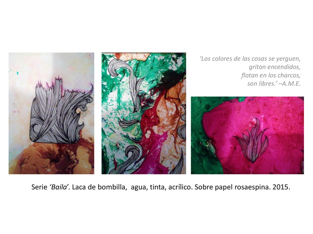 ‘Los colores de las cosas se yerguen,