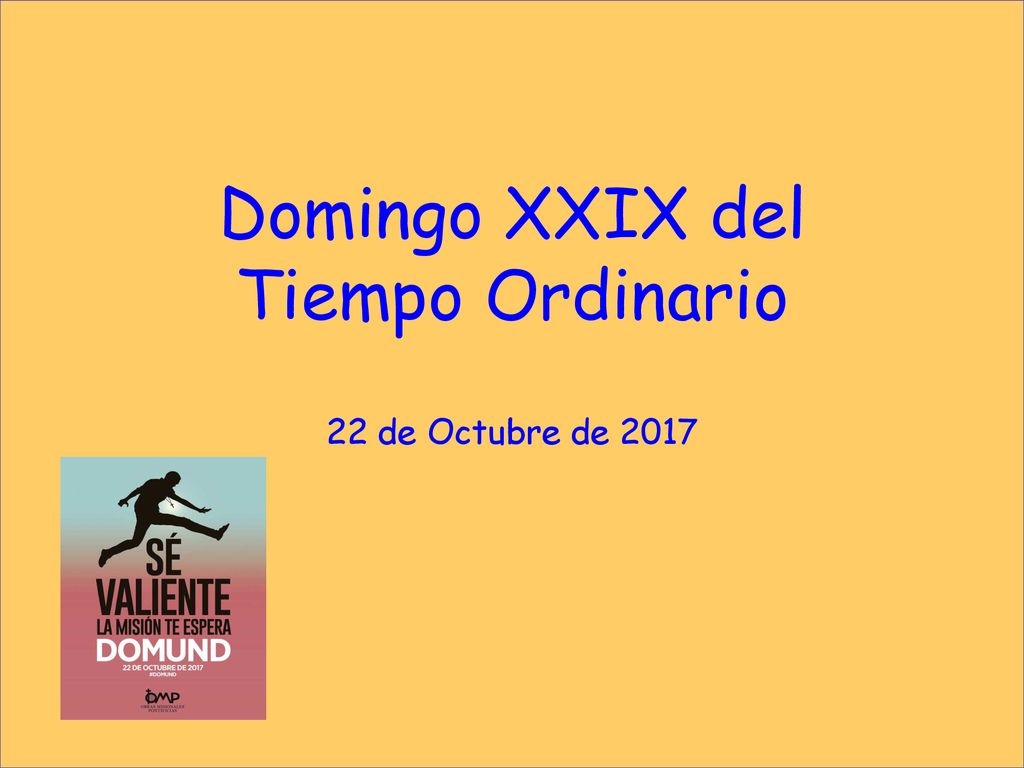 Domingo XXIX del Tiempo Ordinario 22 de Octubre de 2017