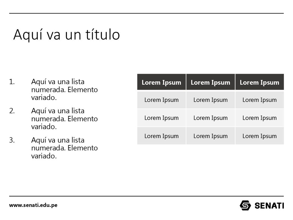 Aquí va un título Aquí va una lista numerada. Elemento variado.