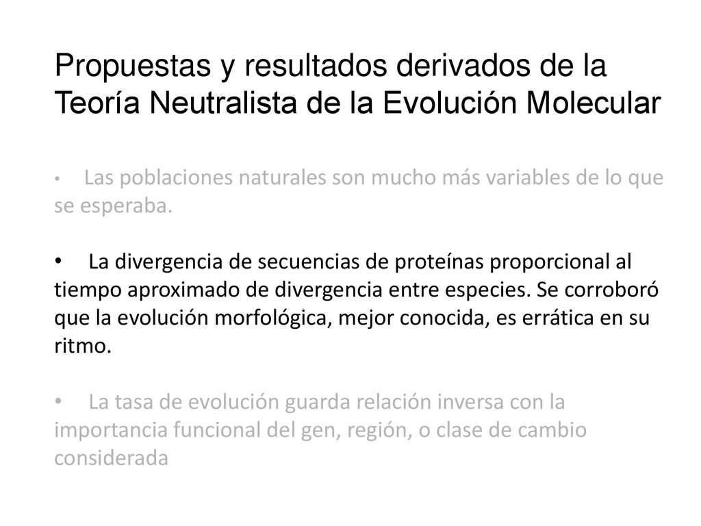 Propuestas y resultados derivados de la Teoría Neutralista de la Evolución Molecular