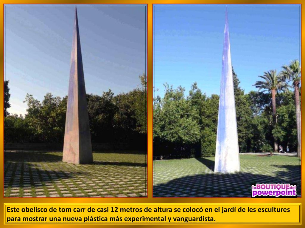 Este obelisco de tom carr de casi 12 metros de altura se colocó en el jardí de les escultures para mostrar una nueva plástica más experimental y vanguardista.