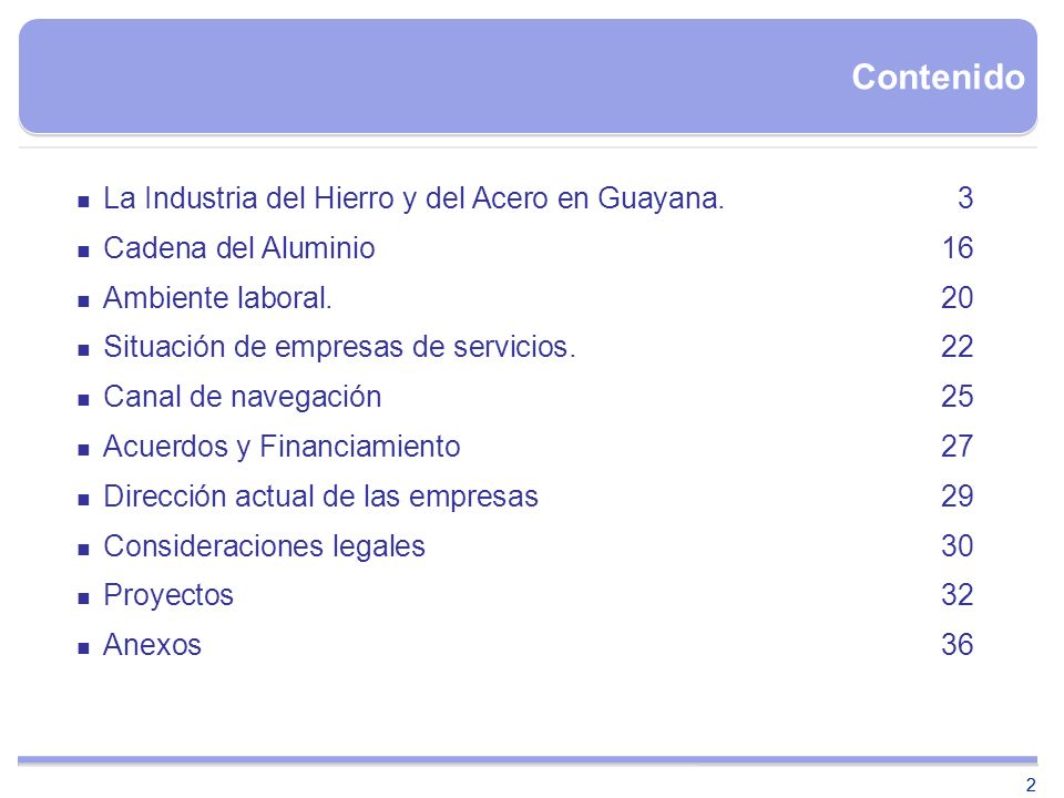Contenido La Industria del Hierro y del Acero en Guayana. 3