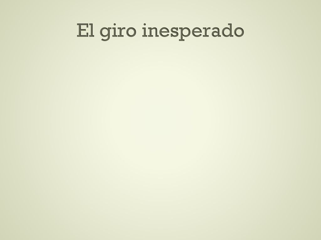 El giro inesperado En la diapositiva 5 El aliado gire el texto de la figura rectangular 270 grados.